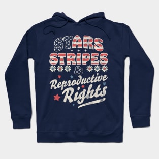 Stars Stripes Reproductive Rights Patriotic 4th Of July Cute Hoodie